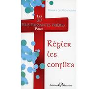 Les 30 plus puissantes prières pour régler les conflits