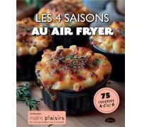 Les 4 saisons au Air fryer