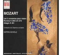 Les 5 Concertos Pour Violon - rondo k269 - rondo k373...