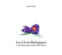 Les 5 Lois Biologiques et la Medecine Nouvelle du Dr.Hamer