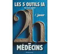 Les 5 Outils IA Qui Font Gagner 2h/Jour aux Médecins