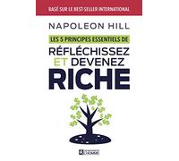 Les 5 principes essentiels de Réfléchissez et devenez riche
