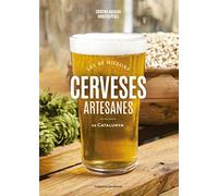 Les 60 Millors Cerveses Artesanes De Catalunya (Sensacions)