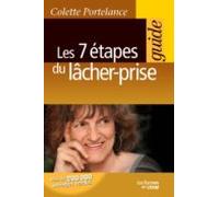 Les 7 Étapes Du Lâcher-prise (ebook)
