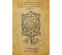 Les 7 mystères de la Kabbale à propos d'Adam Kadmon: The Kabbalistic Codes of the Spirituality of Creation