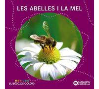 Les abelles i la mel (Llibres infantils i juvenils - El bosc de colors)