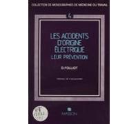 Les Accidents Dorigine Électrique : Leur Prévention (ebook)