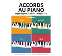 Les accord au piano: Accompagner pop sans lire les notes: 2