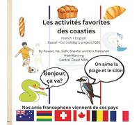 Les activités favorites des coasties: French and English book about the activities that people from the Coast Coast enjoy.