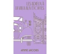 Les adieux à la villa aux étoffes: 6