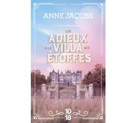 Les adieux à la villa aux étoffes: Volume 6