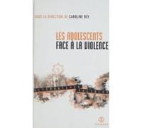 Les Adolescents Face À La Violence (ebook)