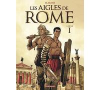 Les Aigles de Rome - Tome 1 (Les Aigles de Rome, 1)