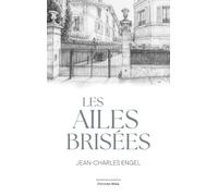 Les ailes brisées