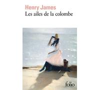 Les ailes de la colombe: A40548 (Folio)