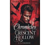 Les Ailes des Ténèbres: Une romance paranormale MM (Les Chroniques de Crescent Hollow)