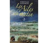 Les Ailes Du Matin (tome 2) (ebook)