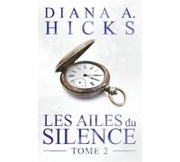 Les Ailes du Silence (La Société du Crime)