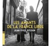 Les Amants De La France Libre (audiolibro)