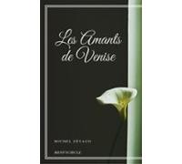Les Amants De Venise (ebook)