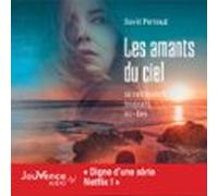 Les Amants Du Ciel Se Retrouvent Toujours Ici-bas (audiolibro)