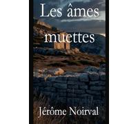 Les âmes muettes