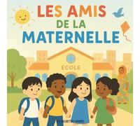 Les amis de la maternelle: L'école à Nouakchott