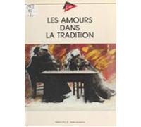 Les Amours Dans La Tradition (ebook)