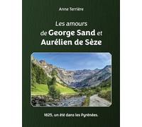 Les amours de George Sabd et Aurélien de Sèze