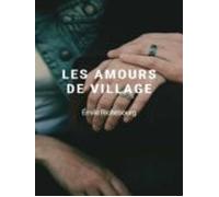 Les Amours De Village (ebook)