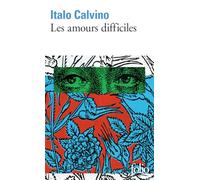 Les amours difficiles: Suivi de La vie difficile