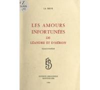 Les Amours Infortunées De Léandre Et Dhéron (ebook)