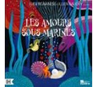 les amours sous-marines (audiolibro)