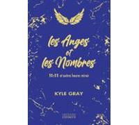 Les Anges Et Les Nombres - 11:11 Et Autres Heures Miroir (ebook)