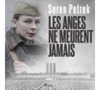 Les Anges Ne Meurent Jamais (audiolibro)