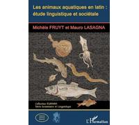 Les animaux aquatiques en latin : étude linguistique et sociétale (Kubaba)