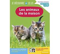 Les animaux de la maison: Premières lectures, premières découvertes