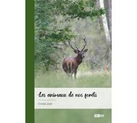 Les animaux de nos forêts