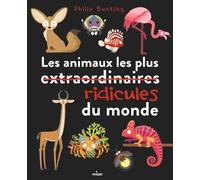 Les animaux les plus [extraordinaires ridicules du monde