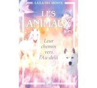 Les animaux: Leur chemin vers l'au-delà