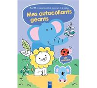 Les animaux - Mes autocollants géants (EVA 100 Words Sticker Book)