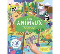LES ANIMAUX - MON CHERCHE ET TROUVE SONORE: 200 sons (Petite enfance)