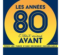 Les Années 80, C'Était Mieux Avant Vol. 3
