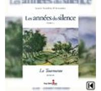 Les années du silence Tome 1