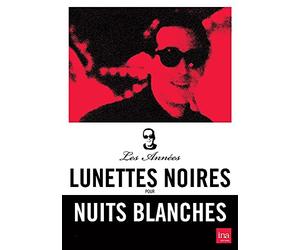 les années lunettes noires pour nuits blanches : Ardisson [Francia] [DVD]