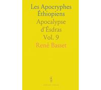 Les Apocryphes Éthiopiens: Apocalypse d'Ésdras