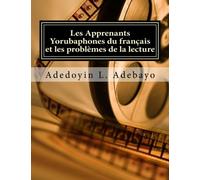 Les Apprenants Yorubaphones du français et les problèmes de la lecture