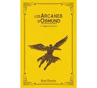 Les Arcanes d’Osmund - 1. L’Appel du désert
