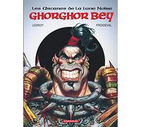 Les Arcanes de la Lune noire - Tome 1 - Ghorghor Bey (Les Arcanes de la Lune noire, 1)