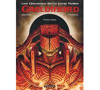 Les Arcanes de la Lune noire - Tome 4 - Greldinard - Première époque (Les Arcanes de la Lune noire, 4)
